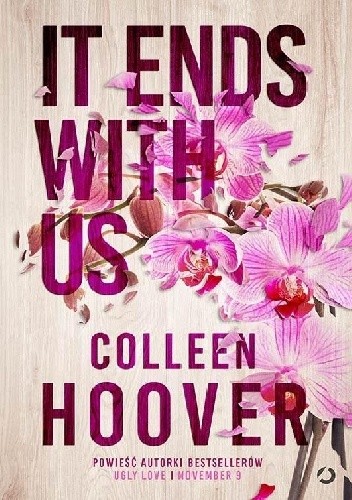 Colleen Hoover : It Ends with Us