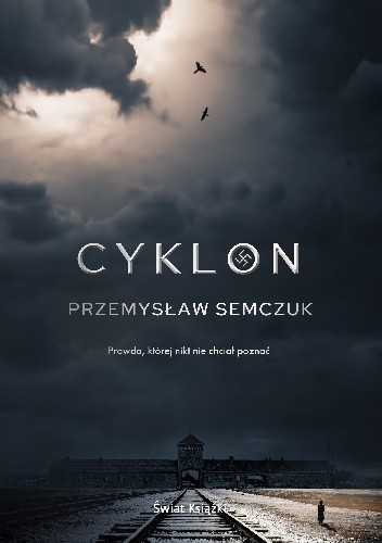 Przemysław Semczuk : Cyklon