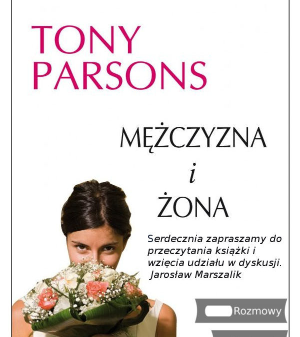 Tony Parsons: Mężczyzna i żona – klasa 3A