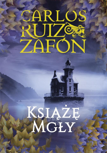 Carlos Ruiz Zafón : Książe mgły