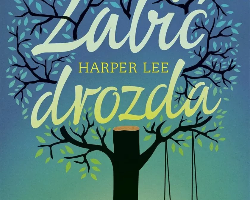 Harper Lee: Zabić drozda